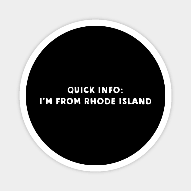 Rhode Island Cool & Funny Magnet by Novel_Designs